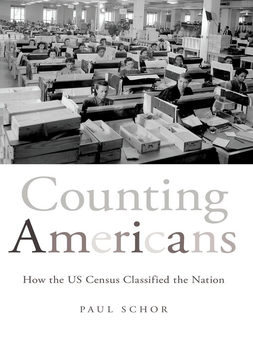 Title details for Counting Americans by Paul Schor - Available